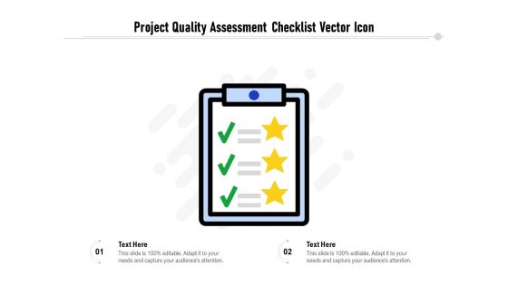 Project Quality Assessment Checklist Vector Icon Ppt PowerPoint Presentation Icon Inspiration PDF Project Quality Assessment Checklist Vector Icon Ppt PowerPoint Presentation Icon Inspiration PDF