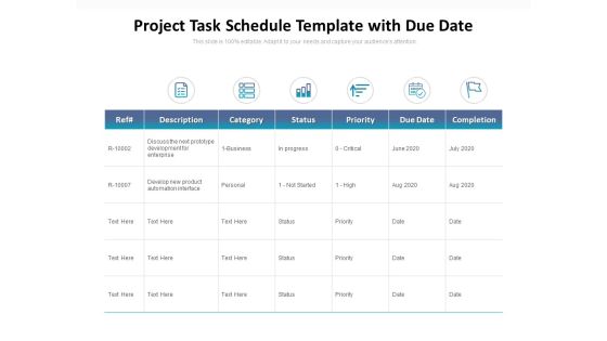 Project Task Schedule Template With Due Date Ppt PowerPoint Presentation Infographic Template Example Topics