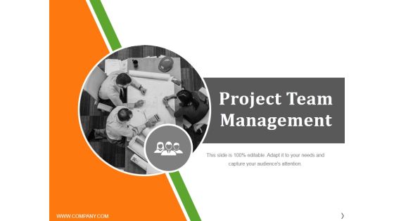 Project Team Management Ppt PowerPoint Presentation Styles Ideas Project Team Management Ppt PowerPoint Presentation Styles Ideas