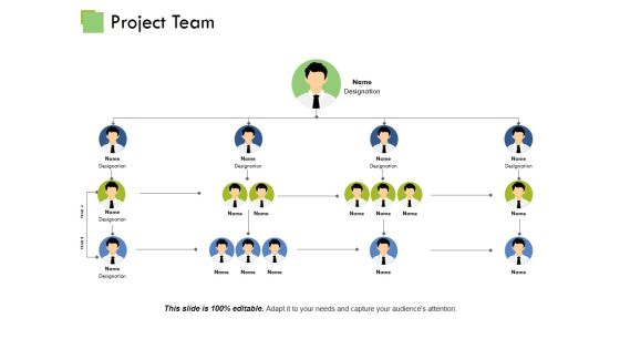 Project Team Template Ppt PowerPoint Presentation Outline Graphic Images Project Team Template Ppt PowerPoint Presentation Outline Graphic Images