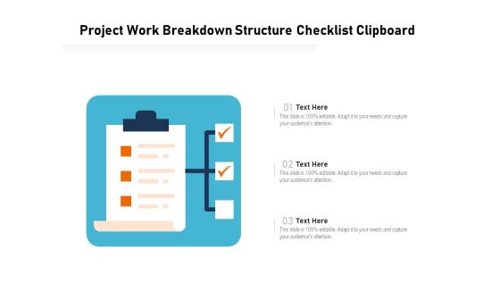 Project Work Breakdown Structure Checklist Clipboard Ppt PowerPoint Presentation Outline Slide Portrait PDF