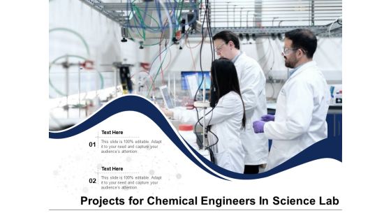 Projects For Chemical Engineers In Science Lab Ppt PowerPoint Presentation Gallery Example File PDF