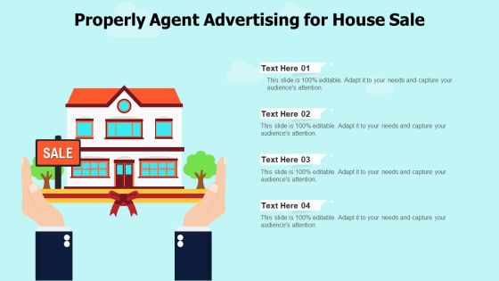Properly Agent Advertising For House Sale Ppt PowerPoint Presentation File Format Ideas PDF Properly Agent Advertising For House Sale Ppt PowerPoint Presentation File Format Ideas PDF
