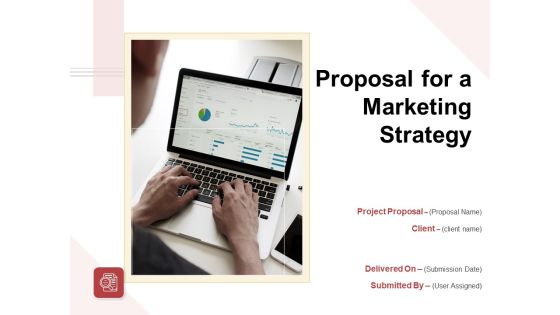 Proposal For A Marketing Strategy Ppt PowerPoint Presentation Complete Deck With Slides Proposal For A Marketing Strategy Ppt PowerPoint Presentation Complete Deck With Slides