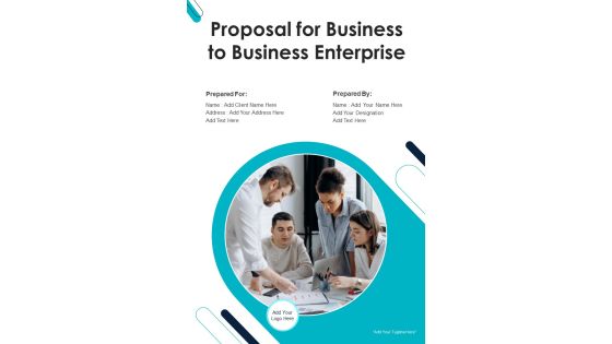 Proposal For Business To Business Enterprise Example Document Report Doc Pdf Ppt Proposal For Business To Business Enterprise Example Document Report Doc Pdf Ppt