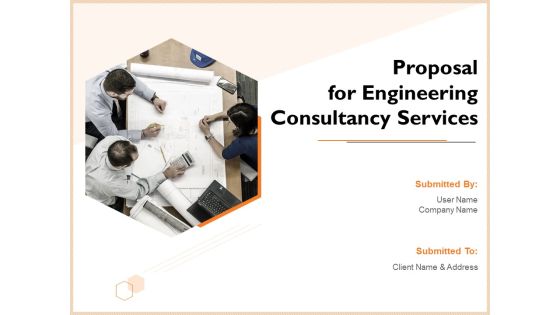 Proposal For Engineering Consultancy Services Ppt PowerPoint Presentation Complete Deck With Slides