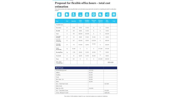 Proposal For Flexible Office Hours Total Cost Estimation One Pager Sample Example Document