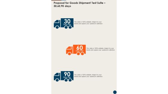 Proposal For Goods Shipment Test Suite 30 60 90 Days One Pager Sample Example Document Proposal For Goods Shipment Test Suite 30 60 90 Days One Pager Sample Example Document