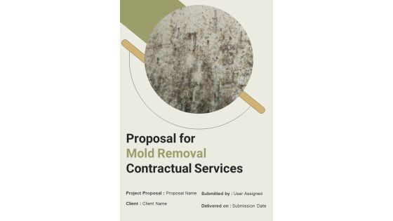Proposal For Mold Removal Contractual Services Example Document Report Doc Pdf Ppt