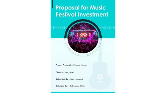 Proposal For Music Festival Investment Example Document Report Doc Pdf Ppt Proposal For Music Festival Investment Example Document Report Doc Pdf Ppt