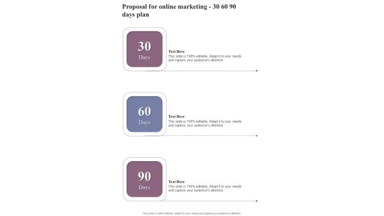 Proposal For Online Marketing 30 60 90 Days Plan One Pager Sample Example Document Proposal For Online Marketing 30 60 90 Days Plan One Pager Sample Example Document