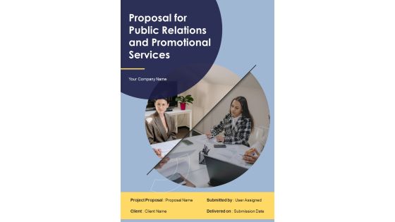 Proposal For Public Relations And Promotional Services Example Document Report Doc Pdf Ppt