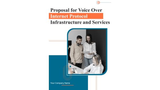Proposal For Voice Over Internet Protocol Infrastructure And Services Example Document Report Doc Pdf Ppt