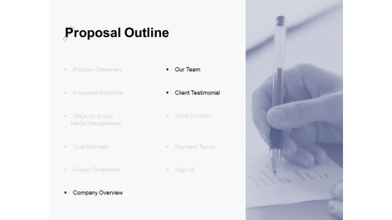 Proposal Outline Slide Our Team Ppt PowerPoint Presentation Professional Inspiration