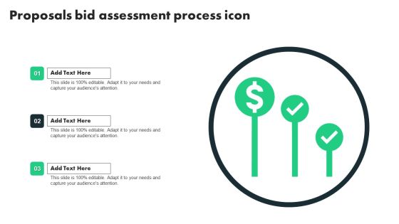 Proposals Bid Assessment Process Icon Ppt PowerPoint Presentation File Show PDF Proposals Bid Assessment Process Icon Ppt PowerPoint Presentation File Show PDF