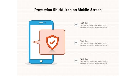 Protection Shield Icon On Mobile Screen Ppt PowerPoint Presentation Portfolio Sample PDF
