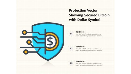 Protection Vector Showing Secured Bitcoin With Dollar Symbol Ppt PowerPoint Presentation Infographic Template Icon PDF Protection Vector Showing Secured Bitcoin With Dollar Symbol Ppt PowerPoint Presentation Infographic Template Icon PDF