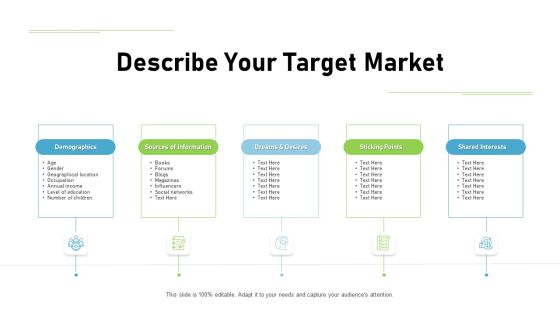 Proven Ways Of Quickly Growing A Small Business Describe Your Target Market Ppt PowerPoint Presentation Pictures Master Slide PDF Proven Ways Of Quickly Growing A Small Business Describe Your Target Market Ppt PowerPoint Presentation Pictures Master Slide PDF