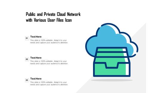 Public And Private Cloud Network With Various User Files Icon Ppt PowerPoint Presentation Portfolio Ideas PDF