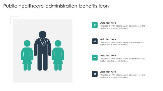 Public Healthcare Administration Benefits Icon Pictures PDF Public Healthcare Administration Benefits Icon Pictures PDF