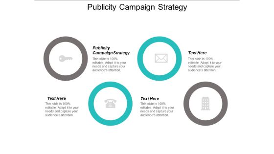 Publicity Campaign Strategy Ppt PowerPoint Presentation Summary Shapes Cpb
