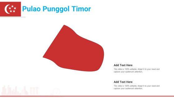 Pulao Punggol Timor PowerPoint Presentation PPT Template PDF Pulao Punggol Timor PowerPoint Presentation PPT Template PDF