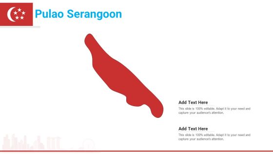 Pulao Serangoon PowerPoint Presentation PPT Template PDF Pulao Serangoon PowerPoint Presentation PPT Template PDF