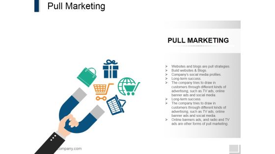 Pull Marketing Template 1 Ppt PowerPoint Presentation Ideas Layouts Pull Marketing Template 1 Ppt PowerPoint Presentation Ideas Layouts
