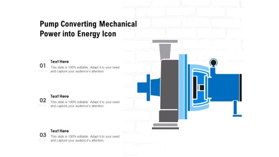 Pump Converting Mechanical Power Into Energy Icon Ppt PowerPoint Presentation Styles Example Topics PDF Pump Converting Mechanical Power Into Energy Icon Ppt PowerPoint Presentation Styles Example Topics PDF