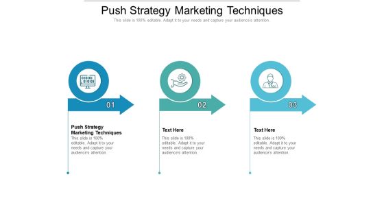 Push Strategy Marketing Techniques Ppt PowerPoint Presentation Slides Templates Cpb Pdf Push Strategy Marketing Techniques Ppt PowerPoint Presentation Slides Templates Cpb Pdf
