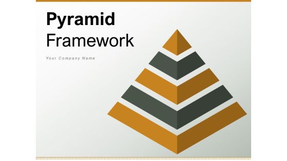 Pyramid Framework International Strategy Management Ppt PowerPoint Presentation Complete Deck Pyramid Framework International Strategy Management Ppt PowerPoint Presentation Complete Deck