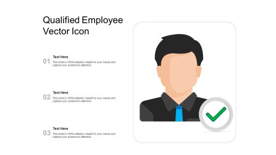 Qualified Employee Vector Icon Ppt PowerPoint Presentation Outline Deck PDF Qualified Employee Vector Icon Ppt PowerPoint Presentation Outline Deck PDF