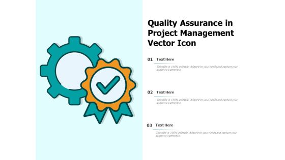 Quality Assurance In Project Management Vector Icon Ppt PowerPoint Presentation Gallery Layout Ideas PDF Quality Assurance In Project Management Vector Icon Ppt PowerPoint Presentation Gallery Layout Ideas PDF