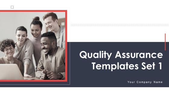 Quality Assurance Templates Set 1 Ppt PowerPoint Presentation Complete Deck With Slides Quality Assurance Templates Set 1 Ppt PowerPoint Presentation Complete Deck With Slides