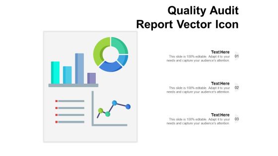 Quality Audit Report Vector Icon Ppt PowerPoint Presentation Slides Graphics PDF Quality Audit Report Vector Icon Ppt PowerPoint Presentation Slides Graphics PDF