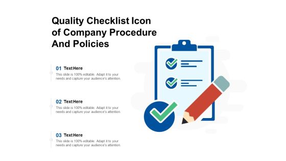 Quality Checklist Icon Of Company Procedure And Policies Ppt PowerPoint Presentation Backgrounds PDF Quality Checklist Icon Of Company Procedure And Policies Ppt PowerPoint Presentation Backgrounds PDF