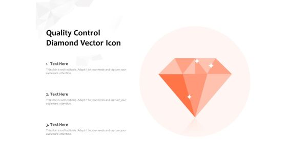 Quality Control Diamond Vector Icon Ppt PowerPoint Presentation File Vector PDF Quality Control Diamond Vector Icon Ppt PowerPoint Presentation File Vector PDF