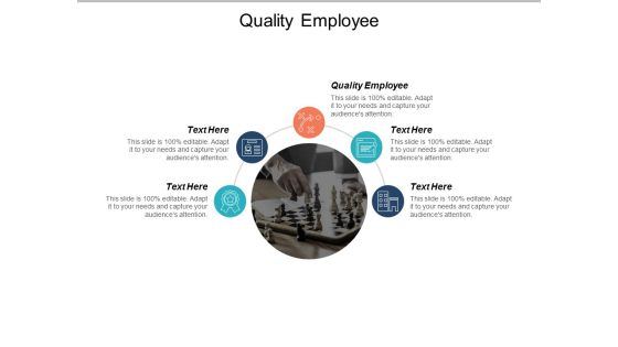 Quality Employee Ppt PowerPoint Presentation Pictures Designs Cpb Quality Employee Ppt PowerPoint Presentation Pictures Designs Cpb