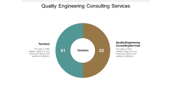 Quality Engineering Consulting Services Ppt PowerPoint Presentation Inspiration Samples Cpb Quality Engineering Consulting Services Ppt PowerPoint Presentation Inspiration Samples Cpb