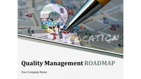 Quality Management Roadmap Ppt PowerPoint Presentation Complete Deck With Slides Quality Management Roadmap Ppt PowerPoint Presentation Complete Deck With Slides