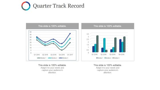 Quarter Track Record Ppt PowerPoint Presentation Professional Layout Ideas Quarter Track Record Ppt PowerPoint Presentation Professional Layout Ideas