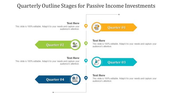 Quarterly Outline Stages For Passive Income Investments Ppt PowerPoint Presentation Visual Aids Infographics PDF Quarterly Outline Stages For Passive Income Investments Ppt PowerPoint Presentation Visual Aids Infographics PDF
