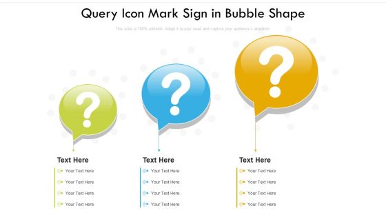 Query Icon Mark Sign In Bubble Shape Ppt PowerPoint Presentation Inspiration Sample PDF Query Icon Mark Sign In Bubble Shape Ppt PowerPoint Presentation Inspiration Sample PDF