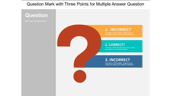 Question Mark With Three Points For Multiple Answer Question Ppt Powerpoint Presentation Pictures Example Question Mark With Three Points For Multiple Answer Question Ppt Powerpoint Presentation Pictures Example