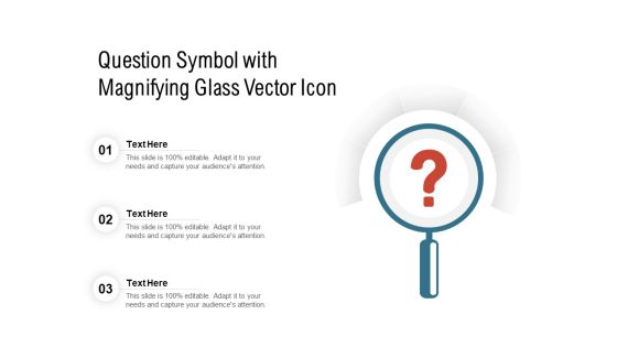 Question Symbol With Magnifying Glass Vector Icon Ppt PowerPoint Presentation File Icon PDF Question Symbol With Magnifying Glass Vector Icon Ppt PowerPoint Presentation File Icon PDF