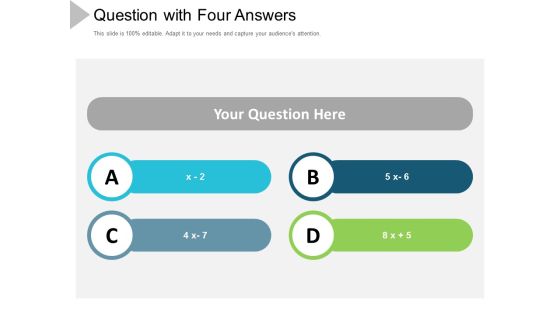 Question With Four Answers Ppt Powerpoint Presentation Outline Portrait