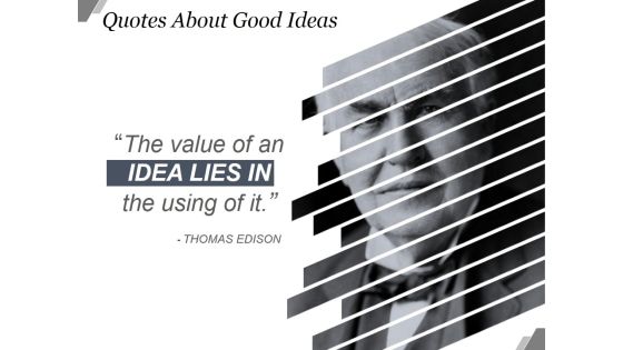 Quotes About Good Ideas Ppt PowerPoint Presentation Background Image Quotes About Good Ideas Ppt PowerPoint Presentation Background Image