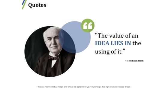 Quotes Ppt PowerPoint Presentation Icon Format Ideas Quotes Ppt PowerPoint Presentation Icon Format Ideas