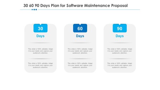 RFP Software Maintenance Support 30 60 90 Days Plan For Software Maintenance Proposal Guidelines PDF
