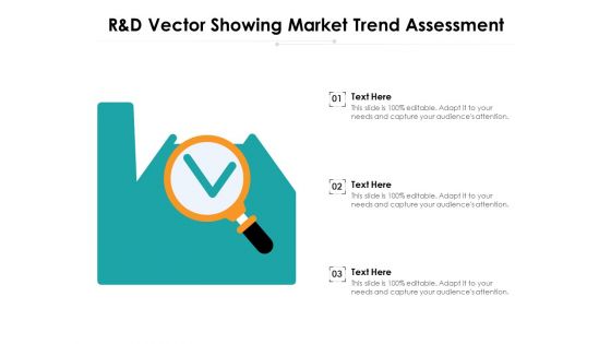 R And D Vector Showing Market Trend Assessment Ppt PowerPoint Presentation Icon Example PDF R And D Vector Showing Market Trend Assessment Ppt PowerPoint Presentation Icon Example PDF